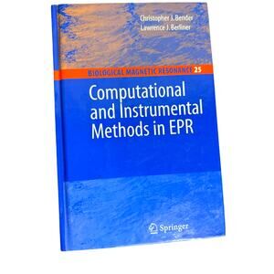 Computational and Instrumental Methods in EPR Biological Magnetic Resonance Book